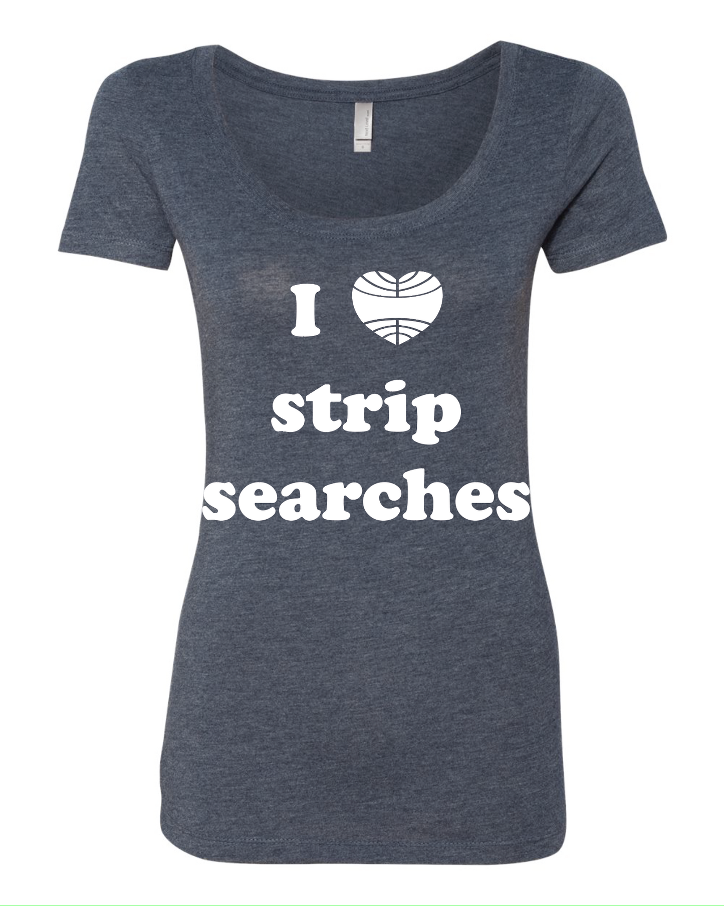 I Heart Strip Searches